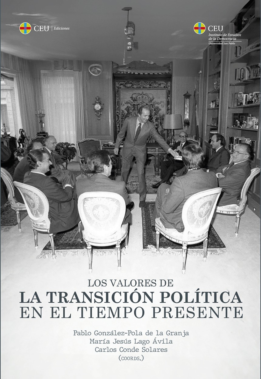 CEU Ediciones Novedad | Los valores de la Transición política en el tiempo presente