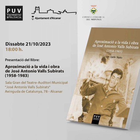 Presentación del libro "Aproximació a la vida i obra de José Antonio Valls Subirats" en Alcanar - Universitat de València