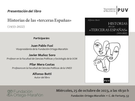 Presentación del libro "Historias de las «terceras Españas» (1933-2022)" en la Fundación Ortega-Marañón de Madrid - Universitat de València