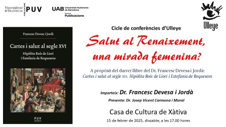 Presentación del libro "Cartes i salut al segle XVI" en la Casa de Cultura de Xàtiva - Universitat de València