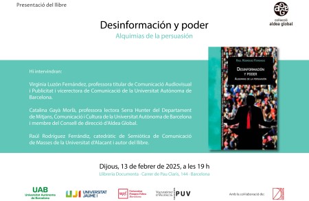 Presentación del libro "Desinformación y poder. Alquimias de la persuasión" en Barcelona - Universitat de València