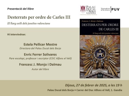 Presentación del libro "Desterrats per ordre de Carles III" en el Palau Ducal dels Borja de Gandía - Universitat de València