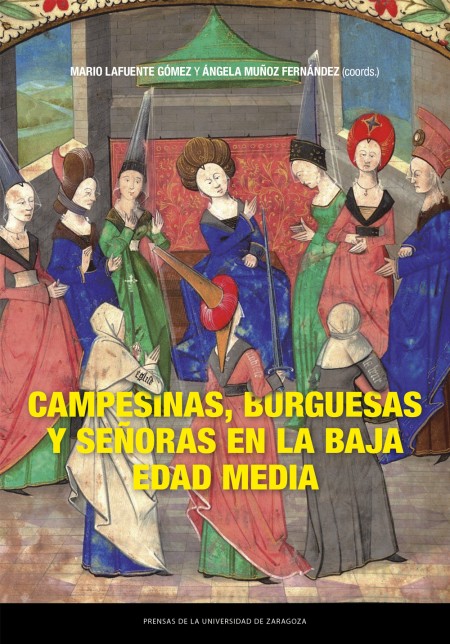 Novedad PUZ: Campesinas, burguesas y señoras en la Baja Edad Media