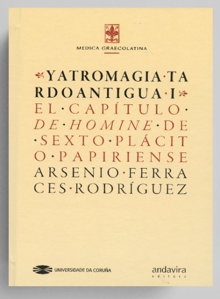 Yatromagia tardoantigua I. El capítulo De homine de Sexto Plácito Papiriense