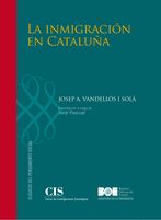 Nueva publicación del CIS:"La inmigración en Cataluña", de Josep A. Vandellós i Solà