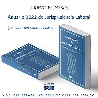 Novedad Editorial BOE. Anuario de Jurisprudencia Laboral, 2022