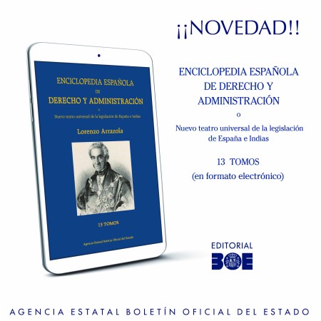 Enciclopedia Española de Derecho y Administración (edición electrónica en varios volúmenes)