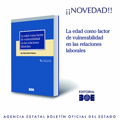 Novedad Editorial BOE. La edad como factor de vulnerabilidad en las relaciones laborales.