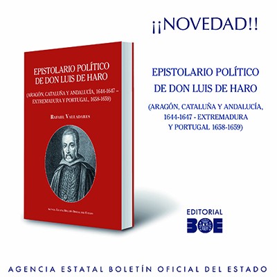 Novedad Editorial BOE. Epistolario político de don Luis de Haro