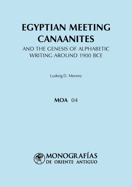 Novedad editorial: Egyptian meeting Canaanites and the genesis of alphabetic writing around 1900 BCE