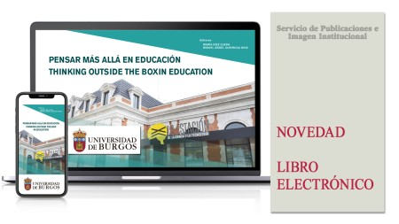 Novedad editorial de la Universidad de Burgos: “Pensar más allá en educación / Thinking outside the box in education”