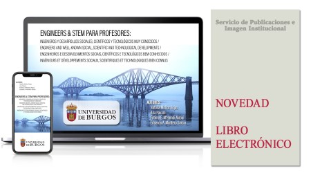 Novedad editorial de la Universidad de Burgos: "Engineers & STEM para profesores: Ingenieros y desarrollos sociales, científicos y tecnológicos muy conocidos"