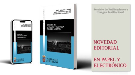 Novedad editorial de la Universidad de Burgos: “Cronista de una larga y silenciosa tragedia argentina”