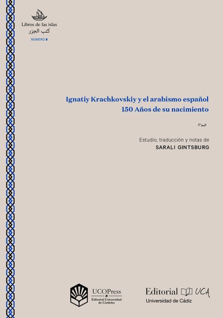 UCOPress y Editorial Universidad de Cádiz publican un nuevo estudio sobre Ignatiy Krachkovskiy