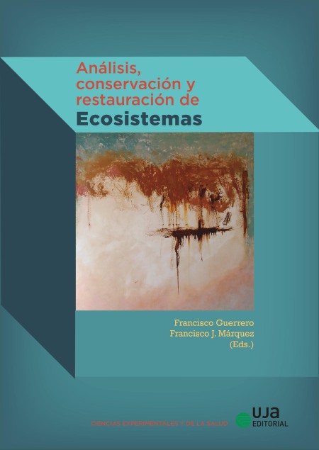Novedad UJA Editorial. Análisis, conservación y restauración de ecosistemas