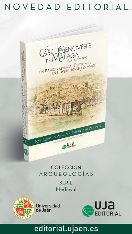 Novedad UJA Editorial "El Castil de Genoveses de Málaga (siglos XIV-XV)"