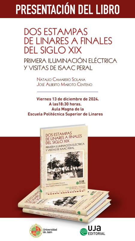 Presentación del libro: "Dos estampas de Linares a finales del siglo XIX"