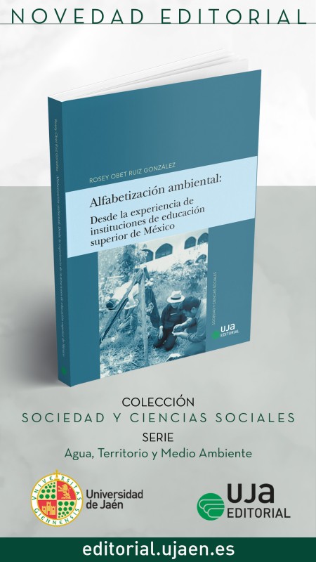 Novedad UJA Editorial. Alfabetización ambiental: Desde la experiencia de instituciones de educación superior de México