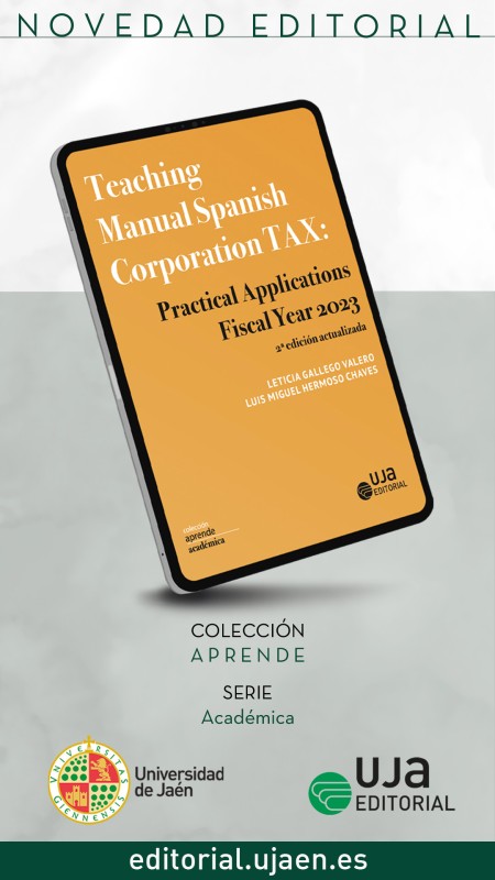 Novedad UJA Editorial. Teaching manual Spanish Corporation TAX.Practical application . Fiscal year 2023