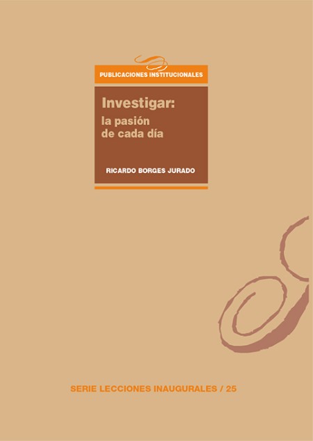 El Servicio de Publicaciones de la Universidad de La Laguna publica: "Investigar: la pasión de cada día"
