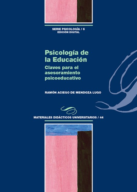 El Servicio de Publicaciones de la Universidad de La Laguna publica: "Psicología de la Educación. Claves para el asesoramiento psicoeducativo"