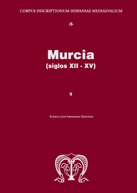 Nuevo número de la colección Corpus Inscriptionum Hispaniae Mediaevalium ya disponible