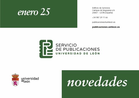 El Servicio de Publicaciones de la Universidad de León presenta sus NOVEDADES EDITORIALES  del mes de enero de 2025.