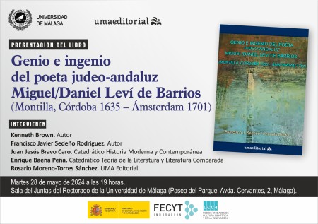 Presentación del libro Genio e ingenio del poeta judeo-andaluz Miguel/Daniel Leví de Barrios