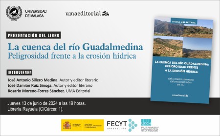 Presentación del libro La cuenca del río Guadalmedina: peligrosidad frente a la erosión hídrica