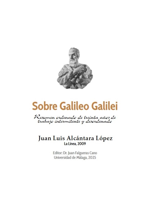 ‘Sobre Galileo: Resumen ordenado de 30 años de trabajo intermitente y desordenado’, nuevo libro en acceso abierto