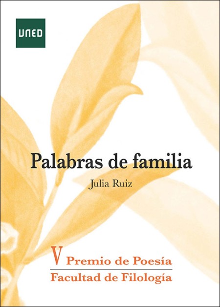 PALABRAS DE FAMILIA. V PREMIO DE POESÍA DE LA FACULTAD DE FILOLOGÍA DE LA UNED 2023