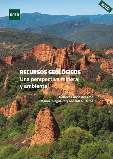 (e-book) RECURSOS GEOLÓGICOS. UNA PERSPECTIVA MINERAL Y AMBIENTAL