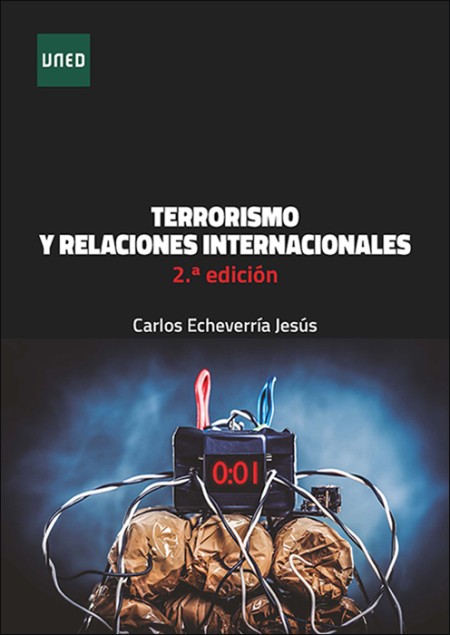 TERRORISMO Y RELACIONES INTERNACIONALES. 2ª EDICIÓN