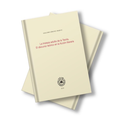 Novedad editorial Ediuno: «La tristeza adulta de la Teoría. El discurso teórico en la ficción literaria»