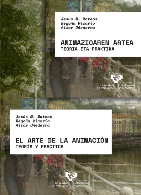 El arte de la animación. Teoría y práctica – Animazioaren artea. Teoria eta praktika