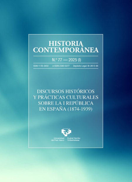 Discursos históricos y prácticas culturales sobre la I República en España (1874-1939)