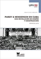 Novedad edUPV: PURDY & HENDERSON en Cuba: Una revolución en diseño y construcción 