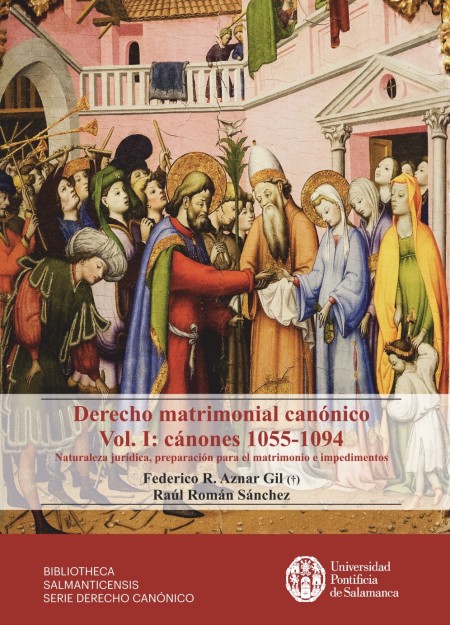 Nuevo Libro de UPSA Ediciones: Derecho Matrimonial Canónico Vol. I: Canones 1055-1094