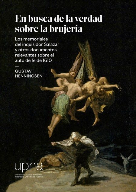 La Universidad Pública de Navarra edita “En busca de la verdad sobre la brujería”, del experto mundial en este fenómeno, el danés Gustav Henningsen