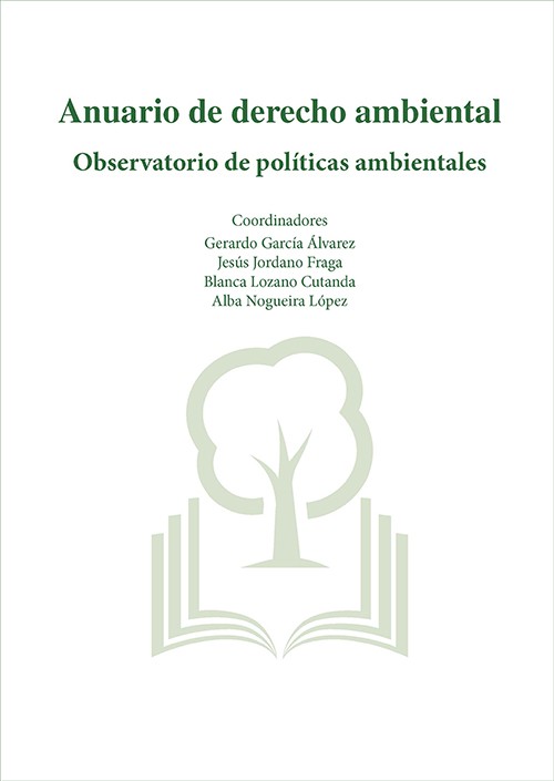 Anuario de derecho ambiental. Observatorio de políticas ambientales